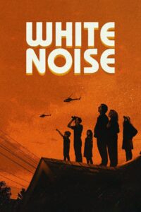 White Noise (2022) Hindi Dubbed Netflix
