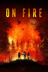 On Fire (2023) Hindi DubbedOn Fire (2023) Hindi Dubbed Cinevood Movies Watch HD