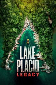 Lake Placid: Legacy (2018) Hindi Dubbed