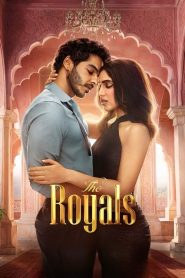 The Royals (2025) Hindi Season 1 Complete Netflix