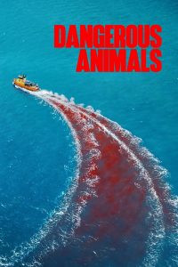 Dangerous Animals (2025) Unofficial Hindi Dubbed