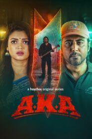 AKA (2025) Bengali Season 1 Complete