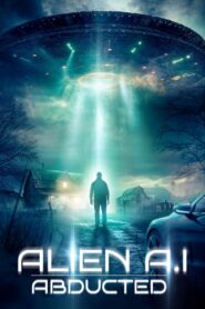 Alien AI: Abducted (2024) Unofficial Hindi Dubbed