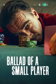 Ballad of a Small Player (2025) Hindi Dubbed Netflix