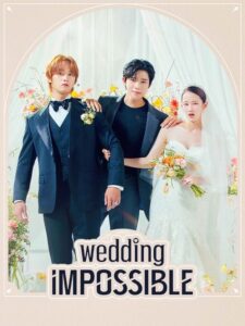 Weeding Impossible (2024) Hindi Season 1 Complete