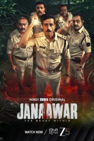 Janaawar – The Beast Within (2025) Hindi Season 1 Complete Zee5