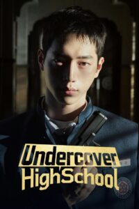 Undercover High School (2025) Hindi Season 1 Complete AMZN