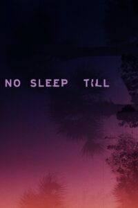 No Sleep Till (2025) Unofficial Hindi Dubbed