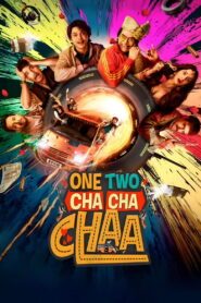 One Two Cha Cha Chaa (2026) Hindi HD