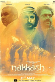 Nakkash (2019) Hindi HD