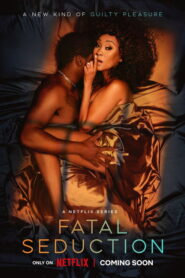 Fatal Seduction (2025) Hindi Season 2 Complete