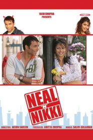 Neal ‘N’ Nikki (2005) Hindi HD