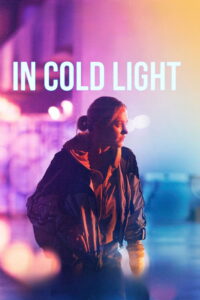 In Cold Light (2025) ENG