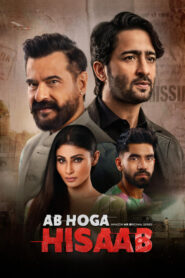 Ab Hoga Hisaab (2026) Hindi Season 1 Complete AMZN